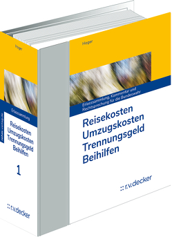 Reisekosten – Umzugskosten – Trennungsgeld von Gerstenberg,  Johann, Hoger,  Gerhard, Schulz,  Peter