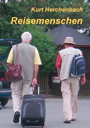 Reisemenschen von Herchenbach,  Kurt