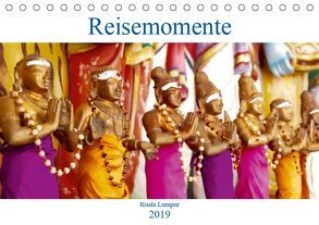 Reisemomente – Kuala Lumpur (Tischkalender 2019 DIN A5 quer) von ist Entdecken,  Reisen