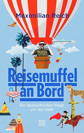 Reisemuffel an Bord von Reich,  Maximilian