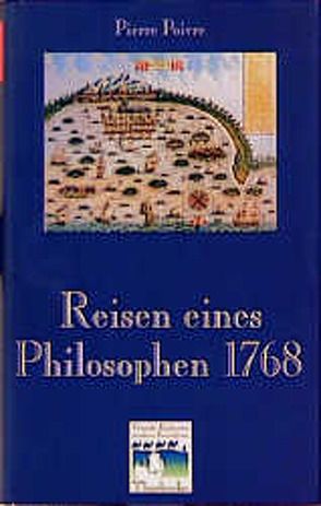 Reisen eines Philosophen 1768 von Osterhammel,  Jürgen, Poivre,  Pierre, Reichert,  Folker E