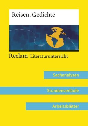 Reisen. Gedichte (Lehrerband zum Abiturthema »Reisen / Unterwegs sein«) von Greiff,  Vanessa