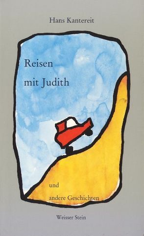 Reisen mit Judith von Borowiak,  Simone, Kantereit,  Hans, Nerling