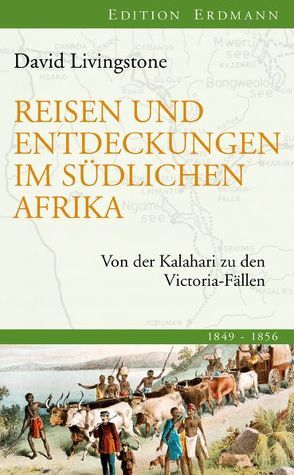 Reisen und Entdeckungen im südlichen Afrika von Livingstone,  David