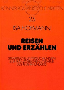 Reisen und Erzählen von Hofmann,  Isa