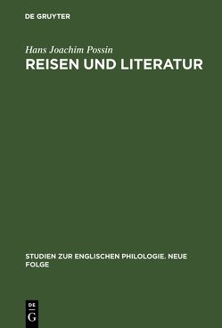 Reisen und Literatur von Possin,  Hans Joachim