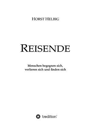 Reisende von Helbig,  Horst