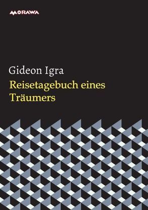 Reisetagebuch eines Träumers von Igra,  Gideon