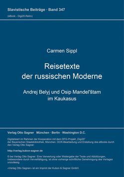 Reisetexte der russischen Moderne von Sippl,  Carmen