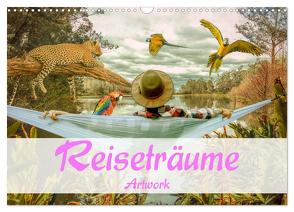 Reiseträume – Artwork (Wandkalender 2024 DIN A3 quer), CALVENDO Monatskalender von Brunner-Klaus,  Liselotte
