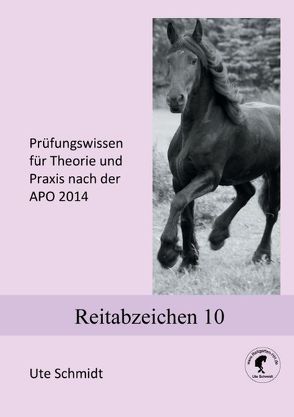 Reitabzeichen 10 von Schmidt,  Ute