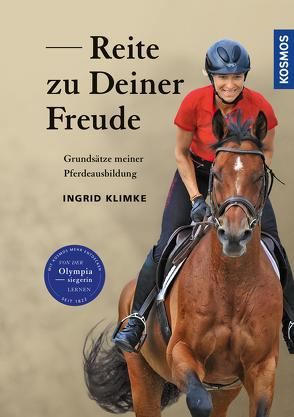 Reite zu Deiner Freude von Klimke,  Ingrid