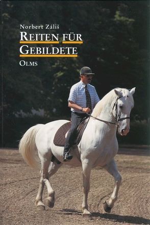 Reiten für Gebildete von Fabian,  Ursula, Schirg,  Bertold, Zalis,  Norbert