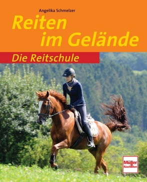 Reiten im Gelände von Schmelzer,  Angelika