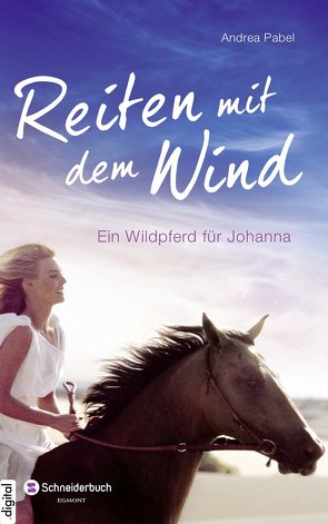 Reiten mit dem Wind von Pabel,  Andrea