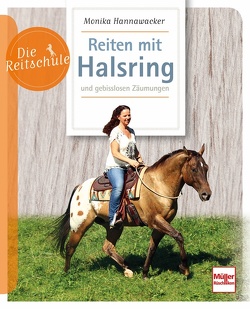 Reiten mit Halsring von Hannawacker,  Monika