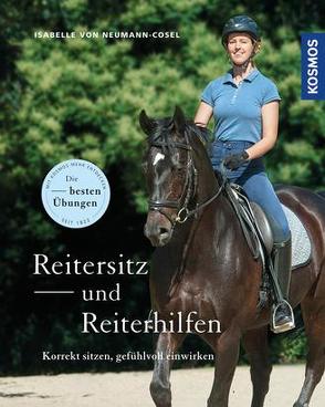 Reitersitz und Reiterhilfen von Neumann-Cosel,  Isabelle von