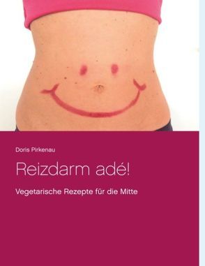 Reizdarm adé! von Pirkenau,  Doris