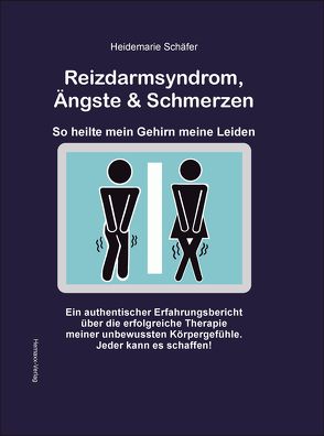 Reizdarmsyndrom, Ängste & Schmerzen von Schäfer,  Heidemarie