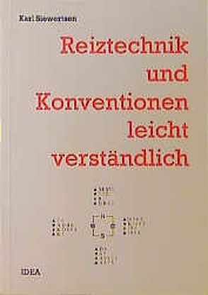 Reiztechnik und Konventionen leicht verständlich von Siewertsen,  Karl