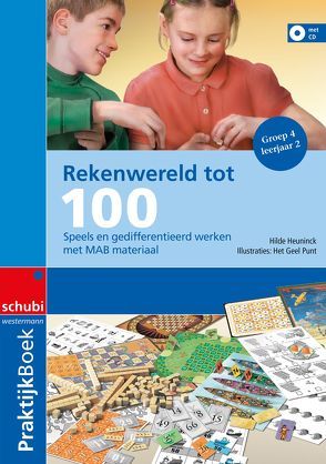 Rekenwereld tot 100 von Heuninck,  Hilde