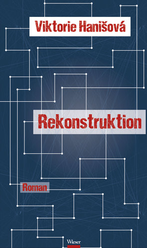 Rekonstruktion von Hanišová,  Viktorie, Hauck,  Raija