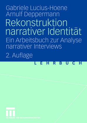 Rekonstruktion narrativer Identität von Deppermann,  Arnulf, Lucius-Hoene,  Gabriele