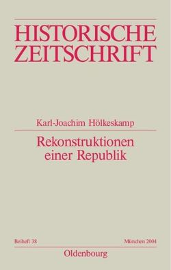 Rekonstruktionen einer Republik von Hölkeskamp,  Karl-Joachim