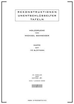 rekonstruktionen unentschlüsselter tafeln von Schneider,  Michael