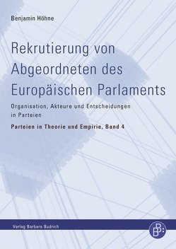 Rekrutierung von Abgeordneten des Europäischen Parlaments von Höhne,  Benjamin