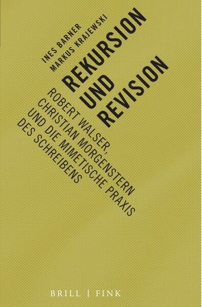 Rekursion und Revision von Balke,  Friedrich, Barner,  Ines, Krajewski,  Markus, Siegert,  Bernhard