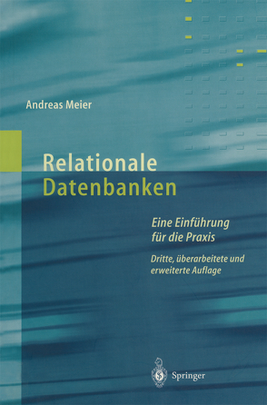 Relationale Datenbanken von Meier,  Andreas