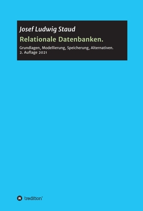 Relationale Datenbanken von Staud,  Josef Ludwig