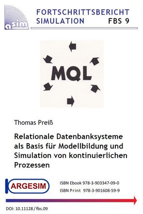 Relationale Datenbanksysteme als Basis für Modellbildung und Simulation von kontinuierlichen Prozessen von Preiß,  Thomas