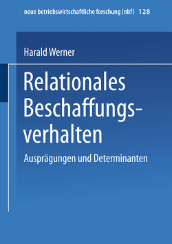 Relationales Beschaffungsverhalten von Werner,  Harald