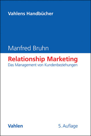 Relationship Marketing von Bruhn,  Manfred