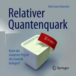 Relativer Quantenquark von Hümmler,  Holm Gero