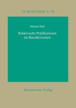 Relativische Prädikationen im Baschkirischen von Hess,  Michael