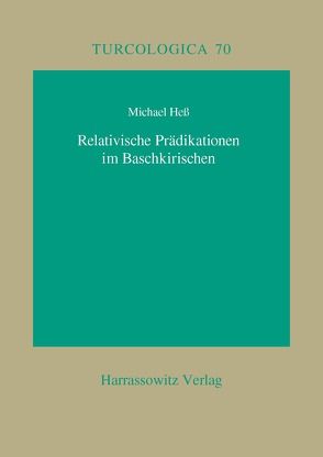 Relativische Prädikationen im Baschkirischen von Hess,  Michael