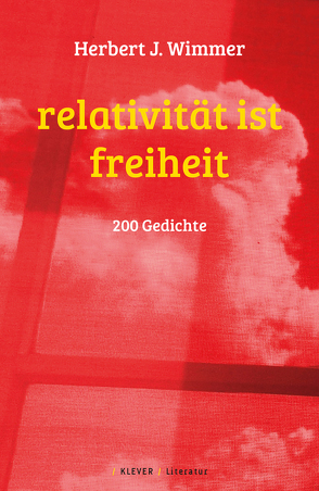 Relativität ist Freiheit von Wimmer,  Herbert J.