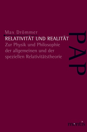 Relativität und Realität von Drömmer,  Max