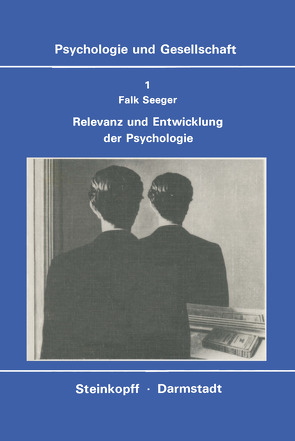 Relevanz und Entwicklung der Psychologie von Seeger,  F.