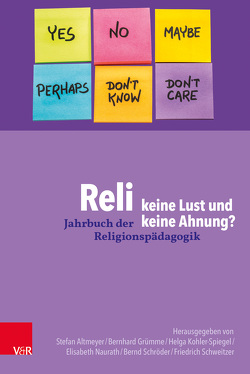 Reli – keine Lust und keine Ahnung? von Altmeyer,  Stefan, Bucher,  Anton A, Dietsch,  Julia, Domsgen,  Michael, Englert,  Rudolf, Fauser,  Peter, Fuchs,  Monika E., Gärtner,  Claudia, Grümme,  Bernhard, Kasper,  Wolfgang, Kohler-Spiegel,  Helga, Märkt,  Claudia, Morawski,  Marcin, Naurath,  Elisabeth, Pirner,  Manfred, Riegel,  Ulrich, Rosenow,  Gundula, Schroeder,  Bernd, Schwarz,  Susanne, Schweitzer,  Friedrich, Wissner,  Golde, Witten,  Ulrike, Zimmermann,  Mirjam