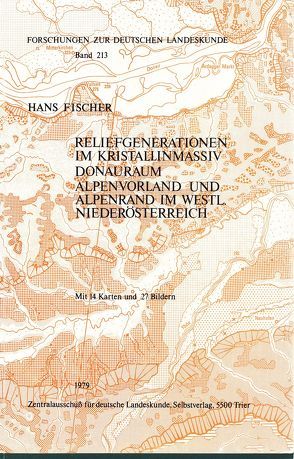 Reliefgenerationen im Kristallinmassiv von Fischer,  Heinz