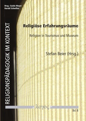 Religiöse Erfahrungsräume von Beier,  Stefan