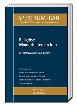 Religiöse Minderheiten im Iran von Kulturabteilung der Botschaft der Islamischen Republik Iran in Berlin (Hrsg.)