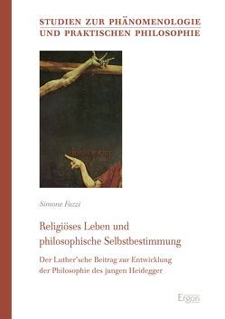 Religiöses Leben und philosophische Selbstbestimmung von Fazzi,  Simone