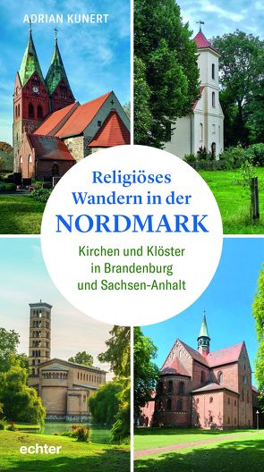 Religiöses Wandern in der „Nordmark“ von Kunert,  Adrian