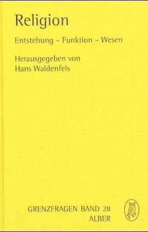 Religion von Gabriel,  Karl, Lüke,  Ulrich, Lutz-Bachmann,  Matthias, Meschede,  Dieter, Narr,  Karl J, Neuner,  Peter, Pöltner,  Günther, Volkenandt,  Matthias, Waldenfels,  Hans