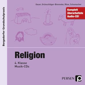 Religion – 4. Klasse, Musik-CD von Gauer, Gross, Grünschläger-B., Röse, Schumacher